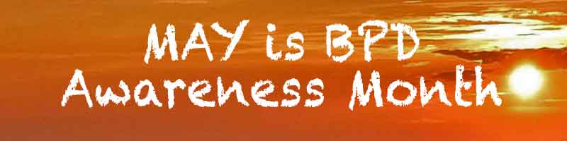 May is BPD Awareness Month – Day 3