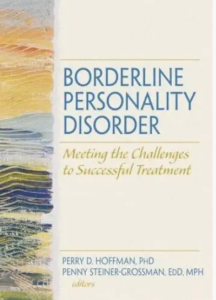 Borderline Personality Disorder- Meeting the Challenges