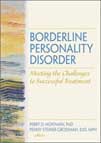  Borderline Personality Disorder: Meeting the Challenges to Successful Treatment